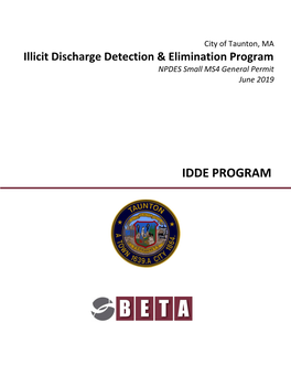 IDDE PROGRAM Illicit Discharge Detection & Elimination Program City of Taunton, MA NPDES Small MS4 General Permit