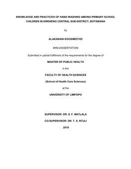 Knowledge and Practices of Hand Washing Among Primary School Children in Kweneng Central Sub-District, Botswana