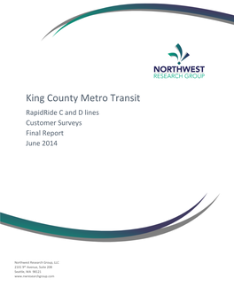 King County Metro Transit Rapidride C and D Lines Customer Surveys Final Report June 2014