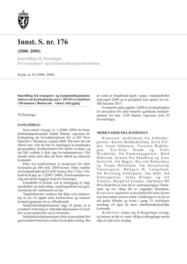 Innst. S. Nr. 176 (2008–2009) Innstilling Til Stortinget Frå Transport- Og Kommunikasjonskomiteen