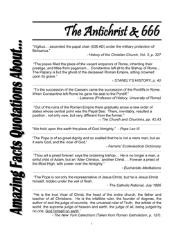 “Vigilius… Ascended the Papal Chair (538 AD) Under the Military Protection of Belisarius.” - History of the Christian Church, Vol