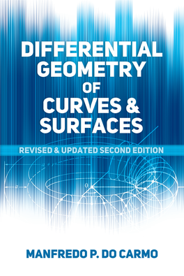 Differential-Geometry-Of-Curves-Surfaces.Pdf