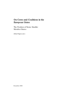 On Cores and Coalitions in the European Unio. the Position Of