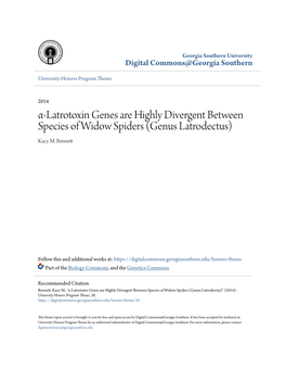 Α-Latrotoxin Genes Are Highly Divergent Between Species of Widow Spiders (Genus Latrodectus) Kacy M