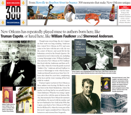 New Orleans Has Repeatedly Played Muse to Authors Born Here, Like Truman Capote, Or Lured Here, Like William Faulkner and Sherwood Anderson