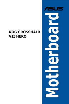 ROG CROSSHAIR VII HERO Specifications Summary