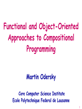 Functional and Object-Oriented Approaches to Compositional Programming