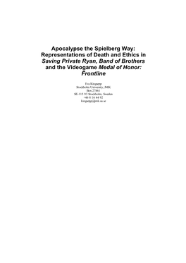 Apocalypse the Spielberg Way: Representations of Death and Ethics in Saving Private Ryan, Band of Brothers and the Videogame Medal of Honor: Frontline