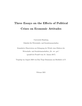 Three Essays on the Effects of Political Crises on Economic Attitudes