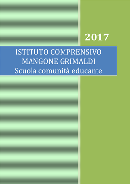 ISTITUTO COMPRENSIVO MANGONE GRIMALDI Scuola Comunità Educante