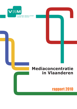 Mediaconcentratie in Vlaanderen Rapport 2010