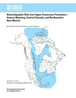 Biostratigraphic Data from Upper Cretaceous Formations— Eastern Wyoming, Central Colorado, and Northeastern New Mexico