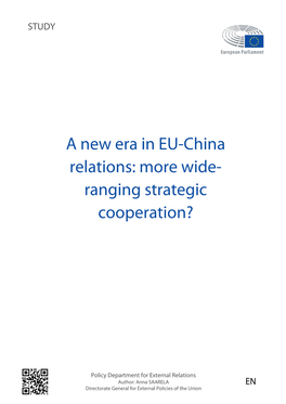 A New Era in EU-China Relations: More Wide- Ranging Strategic Cooperation?