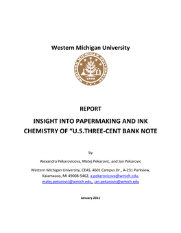 Insight Into Papermaking and Ink Chemistry of “U.S.Three-Cent Bank Note