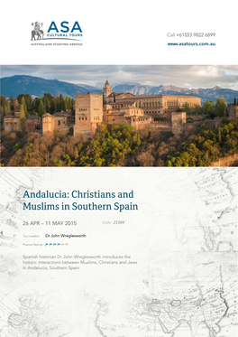 Andalucia: Christians and Muslims in Southern Spain