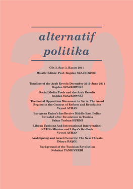 Alternatif Politika Is Devoted to the Arab Revolts of 2011 –The Series of Dynamic Social and Political Developments Not Seen in the Arab World for Over Fifty Years