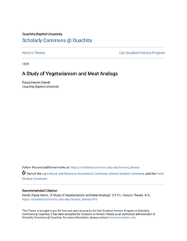 A Study of Vegetarianism and Meat Analogs