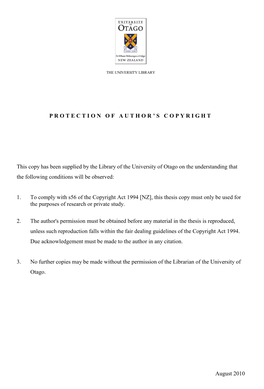 August 2010 PROTECTION of AUTHOR ' S C O P Y R I G H T This Copy Has Been Supplied by the Library of the University of Otago O