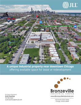 A Unique Industrial Property Near Downtown Chicago O Ering Available Space for Lease Or Redevelopment