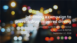 Informing a Campaign to Prevent Drug-Impaired Driving