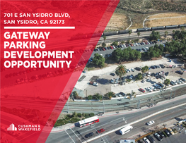 San Ysidro Blvd, San Ysidro, Ca 92173 Gateway Parking Development Opportunity Investment Advisors Confidentiality Agreement