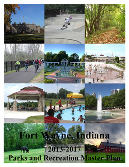 Fort Wayne, Indiana 2013-2017 Parks and Recreation Master Plan