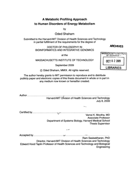 A Metabolic Profiling Approach Oded Shaham
