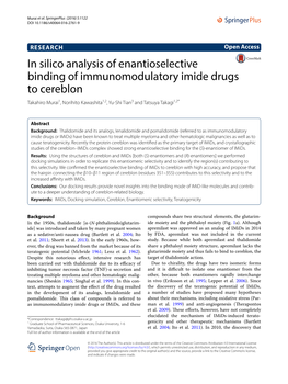 In Silico Analysis of Enantioselective Binding of Immunomodulatory Imide Drugs to Cereblon Takahiro Murai1, Norihito Kawashita1,2, Yu‑Shi Tian3 and Tatsuya Takagi1,2*