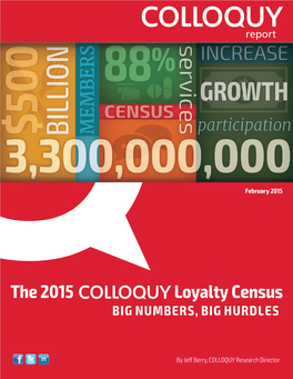 The 2015 Loyalty Census BIG NUMBERS, BIG HURDLES