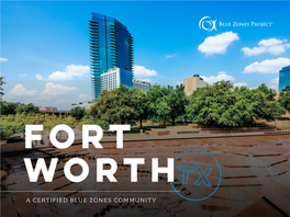 Blue Zones Project Fort Worth: Users and Modes of Transportation Are Some 88,000 Total Residents