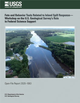 Fate and Behavior Tools Related to Inland Spill Response— Workshop on the U.S