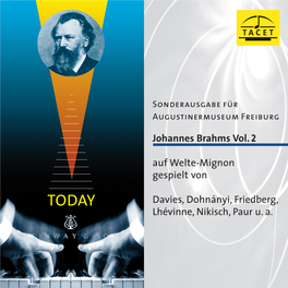 Johannes Brahms Vol. 2 Auf Welte-Mignon Gespielt Von Davies