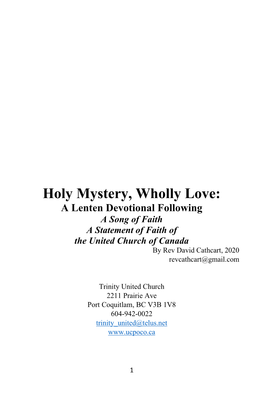 Holy Mystery, Wholly Love