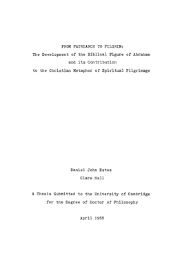 FROM PATRIARCH to PILGRIM: the Development of the Biblical Figure of Abraham and Its Contribution to the Christian Metaphor of Spiritual Pilgrimage