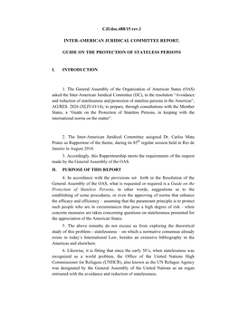 CJI/Doc.488/15 Rev.1 INTER-AMERICAN JURIDICAL COMMITTEE REPORT. GUIDE on the PROTECTION of STATELESS PERSONS I. INTRODUCTION 1