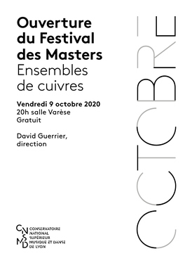 Ouverture Du Festival Des Masters Ensembles De Cuivres Vendredi 9 Octobre 2020 20H Salle Varèse Gratuit