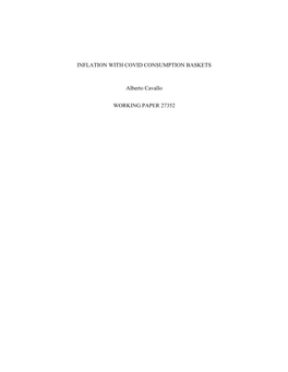 INFLATION with COVID CONSUMPTION BASKETS Alberto Cavallo WORKING PAPER 27352