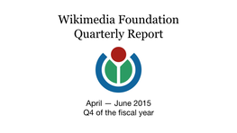 Wikimedia Foundation Quarterly Report