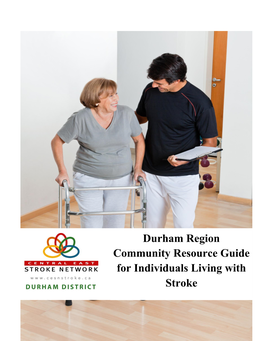 Durham Region Community Resource Guide for Individuals Living with Stroke