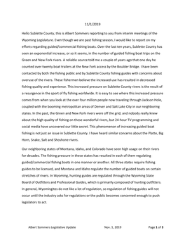 11/1/2019 Hello Sublette County, This Is Albert Sommers Reporting to You from Interim Meetings of the Wyoming Legislature. Even