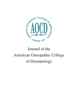 Journal of the American Osteopathic College of Dermatology Journal of the American Osteopathic College of Dermatology