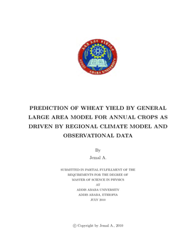 Prediction of Wheat Yield by General Large Area Model for Annual Crops As Driven by Regional Climate Model and Observational Data