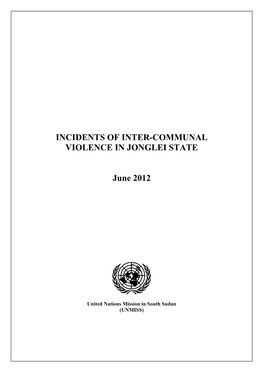 Incidents of Inter-Communal Violence in Jonglei State