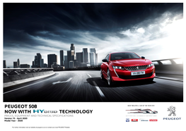 PEUGEOT 508 NOW with TECHNOLOGY PRICES, EQUIPMENT and TECHNICAL SPECIFICATIONS Version 15 - April 2020 Model Year - 2020