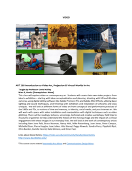 VIDEO ART 260 Introduction to Video Art, Projection & Virtual Worlds In