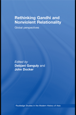 Rethinking Gandhi and Nonviolent Relationality: Global Perspectives