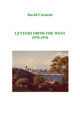 David Carment LETTERS from the WEST 1975-1976