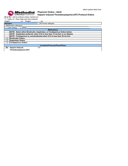 Physician Orders - Adult Heparin Induced Thrombocytopenia (HIT) Protocol Orders [X Or R] = Will Be Ordered Unless Marked Out