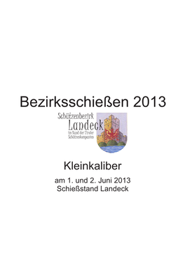 Bezirksschießen 2013 Schützenbezirk