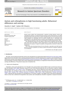 Autism and Schizophrenia in High Functioning Adults: Behavioral Differences and Overlap